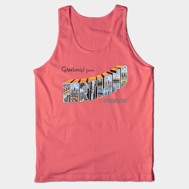 Greetings from Portland Oregon Tank Top by reapolo